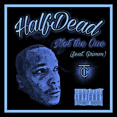 Not The One (feat. Grimm)