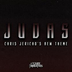 Judas (Chris Jericho's AEW Theme)