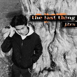 The Last Thing