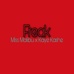 Freak (feat. Kaye Kashe)