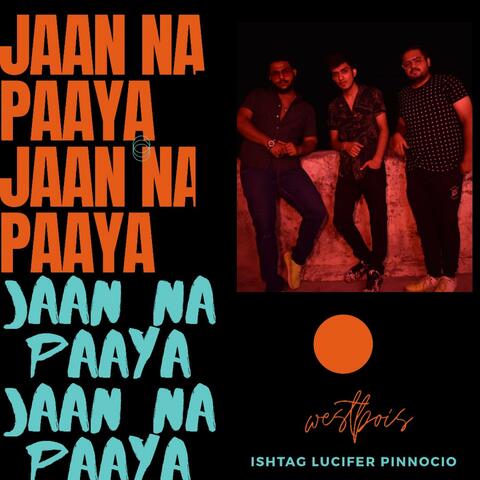 Jaan Na Paaya (feat. Ishtag & Lucifer)