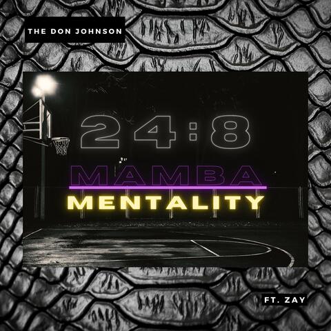 24:8 (Mamba Mentality) [feat. Zay]