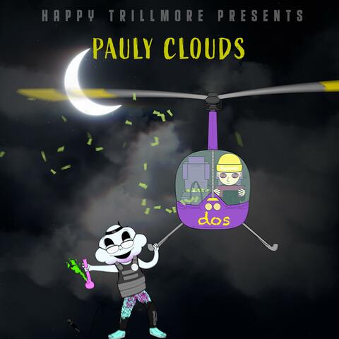 Pauly Clouds Dos
