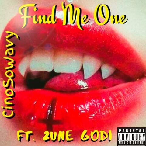 Find Me One (feat. 2une Godi)