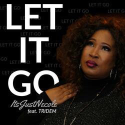 Let It Go (feat. TRIDEM)