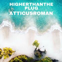 HIGHERTHANTHEPLUG