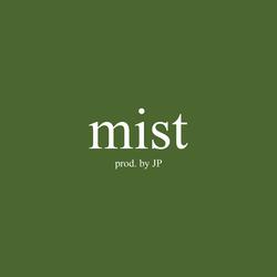 Mist