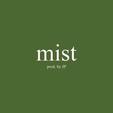 Mist