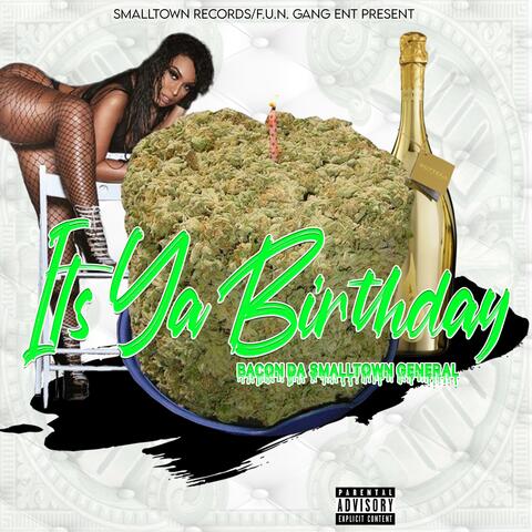 Its Ya Birthday