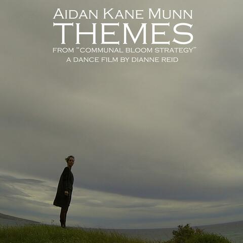 Themes from "Communal Bloom Strategy" (Dance Film Soundtrack)