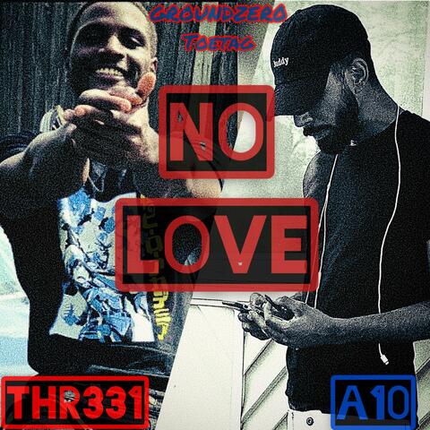 No Love (feat. Thr331)