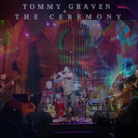 Tommy Graven & The Ceremony