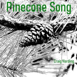 Pinecone Song