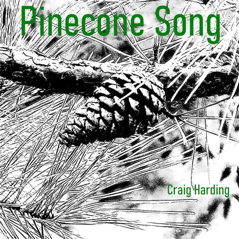 Pinecone Song