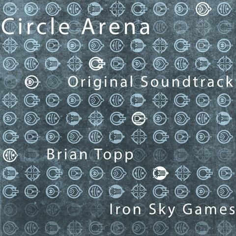 Circle Arena (Original Game Soundtrack)