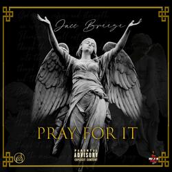 Pray For It
