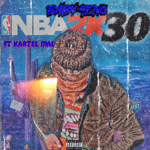 NBA 2k30 (feat. Kartel Mal)