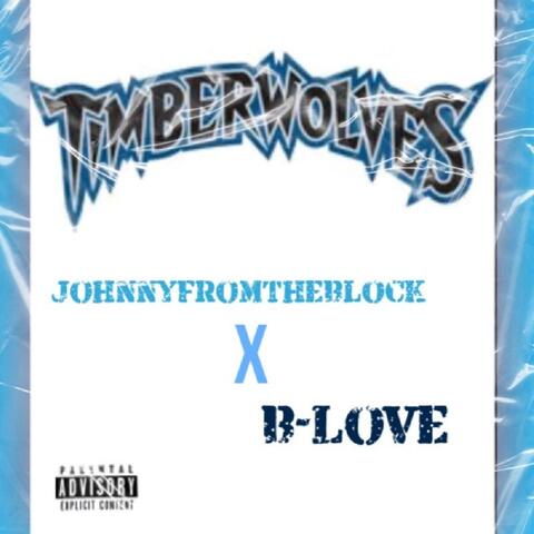 TimberWolves (feat. JohnnyFromTheBlock)