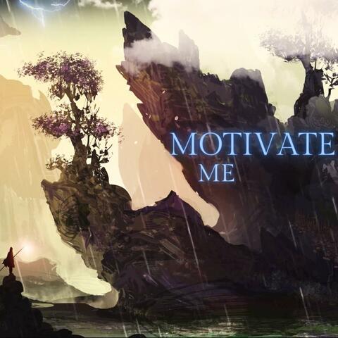 Motivate Me
