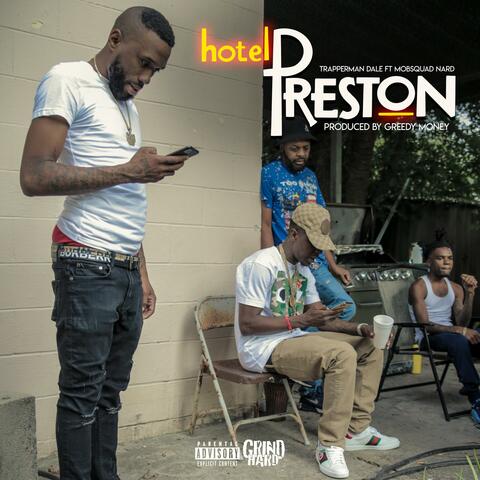 Hotel Preston (feat. Mobsquad Nard)