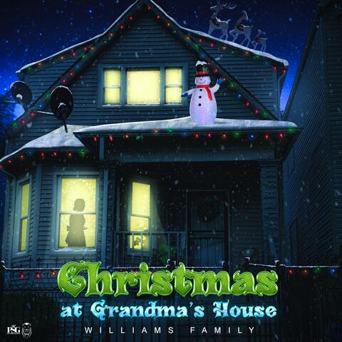 Christmas at Grandma's House