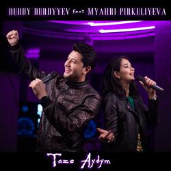 Taze Aydym (feat. Myahri)