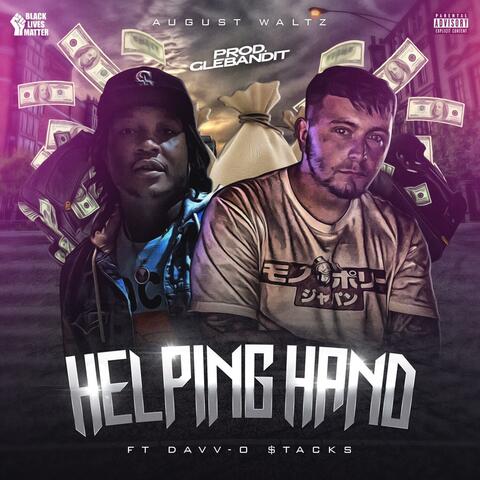 Helping Hand (feat. Davv-O $tacks & Glebandit)