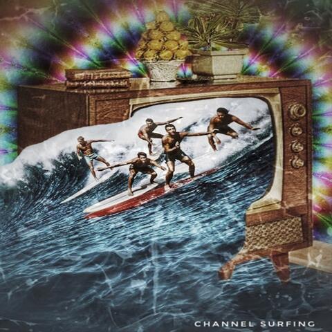 Channel Surfing