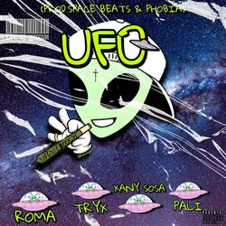 Ufo (feat. Xany Sosa, Roma & Pali)