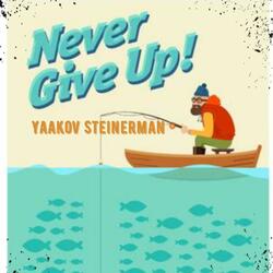 Never Give Up