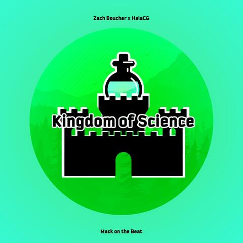 Kingdom of Science (feat. Halacg)