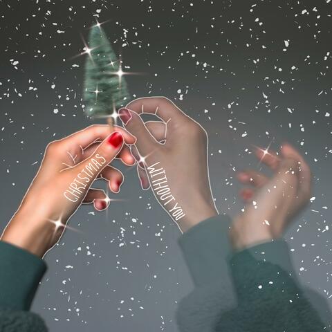 christmas without you.