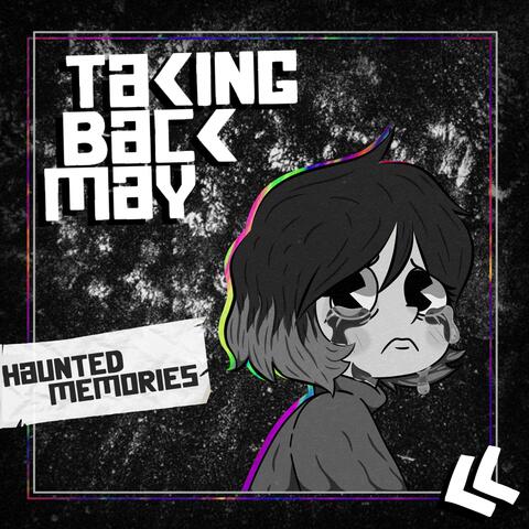 Haunted Memories