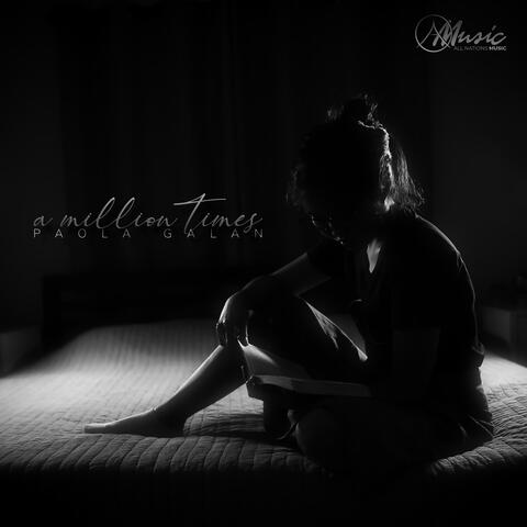 A Million Times (feat. Paola Galan)