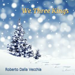 We Three Kings