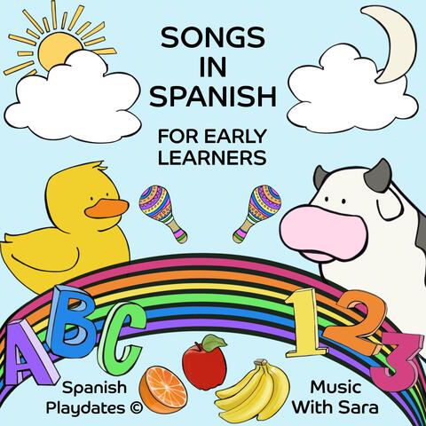 Songs in Spanish for Early Learners