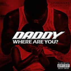 Daddy Where Are You?
