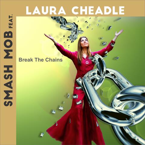 Break The Chains (feat. Laura Cheadle)
