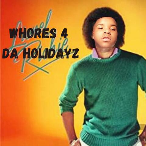 Whores 4 Da Holidayz