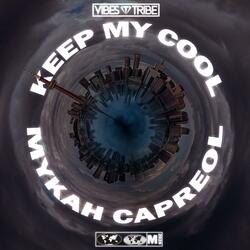 Keep My Cool