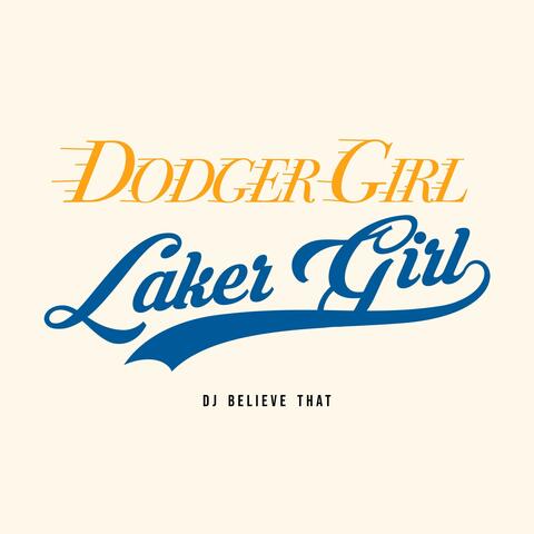Dodger Girl, Laker Girl