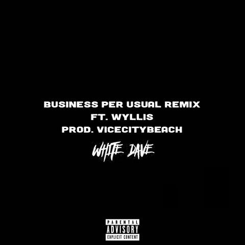 Business Per Usual (feat. Wyllis)