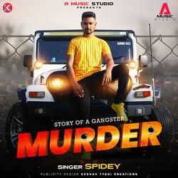 MURDER (Story of a Gangster)_Spidey