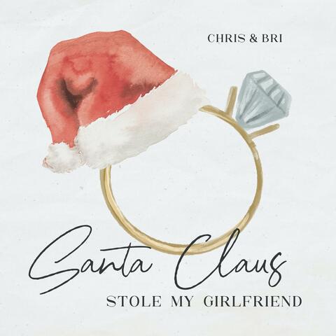 Santa Claus Stole My Girlfriend