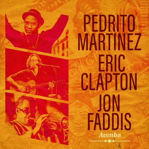 Aumba (feat. Eric Clapton & Jon Faddis)