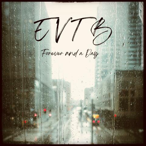 Forever And A Day