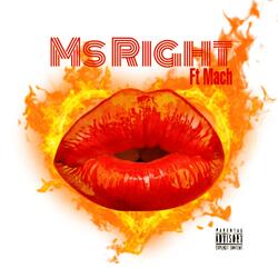 ms right (feat. Mach)