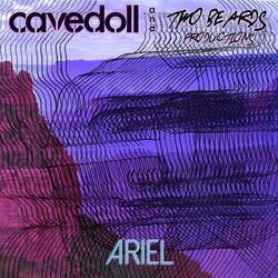 Ariel (feat. Two Beards Productions)