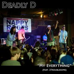 My Everything (feat. 2Troublesome)