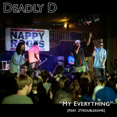 My Everything (feat. 2Troublesome)